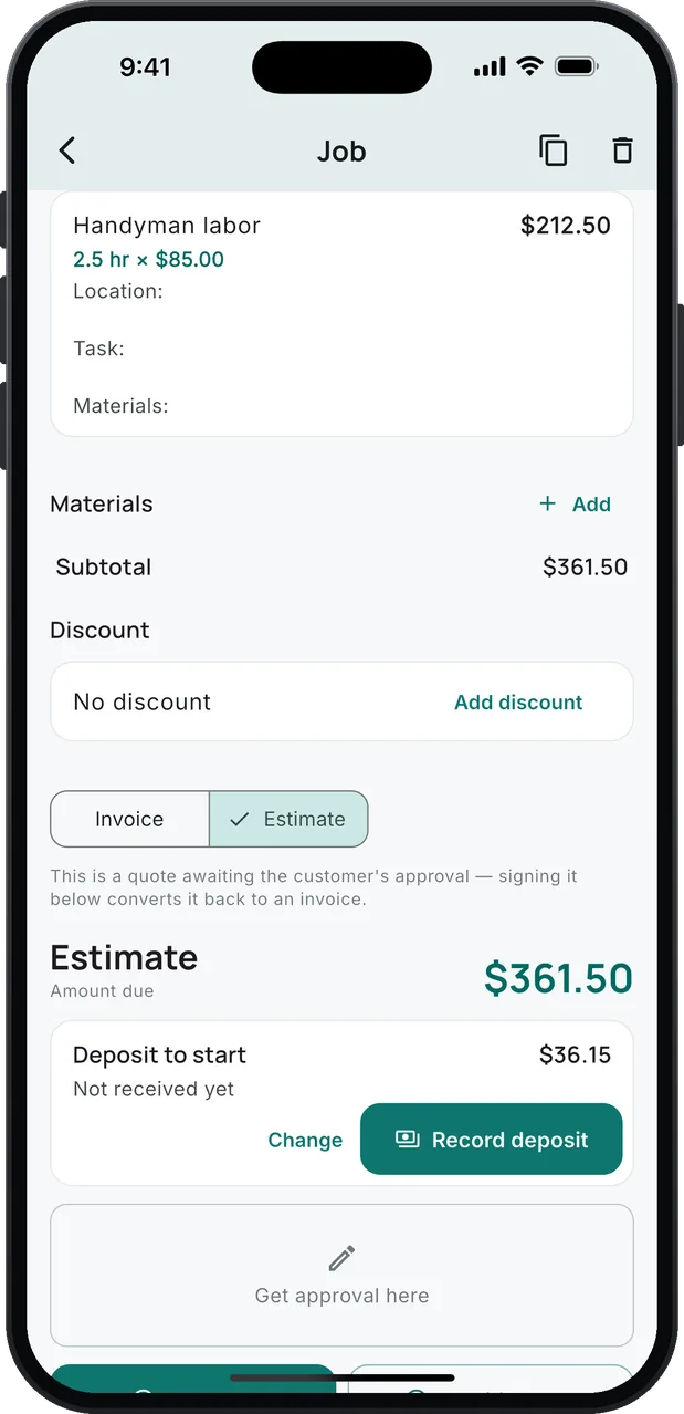 The job as an estimate for $361.50, with the Handyman labor line at 2.5 hr × $85.00, and a Deposit to start card: $36.15, not received yet, with Change and Record deposit buttons.