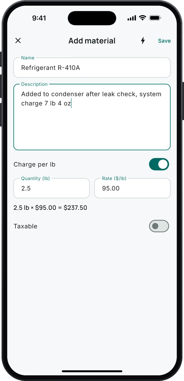 Add material: Refrigerant R-410A, with the description "Added to condenser after leak check, system charge 7 lb 4 oz", Charge per lb switched on, a quantity of 2.5 lb at a rate of $95.00 per lb, and the line worked out as 2.5 lb × $95.00 = $237.50.