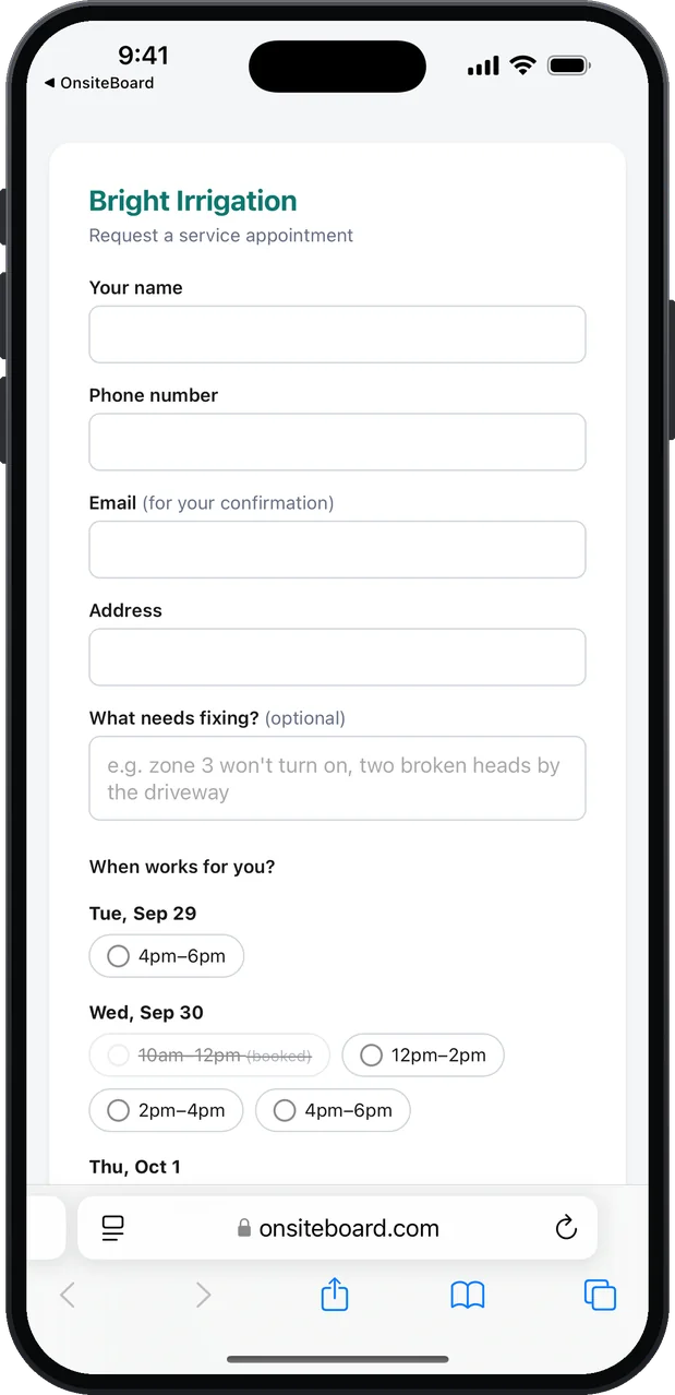 The customer's booking page for Bright Irrigation in Safari: fields for name, phone, email and address, "What needs fixing?" with the example "zone 3 won't turn on, two broken heads by the driveway", and arrival windows for the next days, a booked one crossed out.
