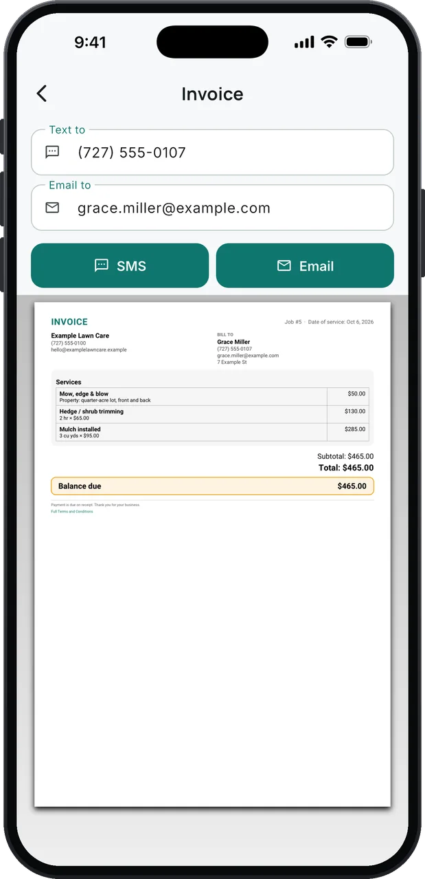 An invoice ready to send by SMS or email: Mow, edge & blow $50.00 with its Property line, Hedge / shrub trimming, 2 hr × $65.00, $130.00, and Mulch installed, 3 cu yds × $95.00, $285.00; total and balance due $465.00, and the business's terms at the bottom.