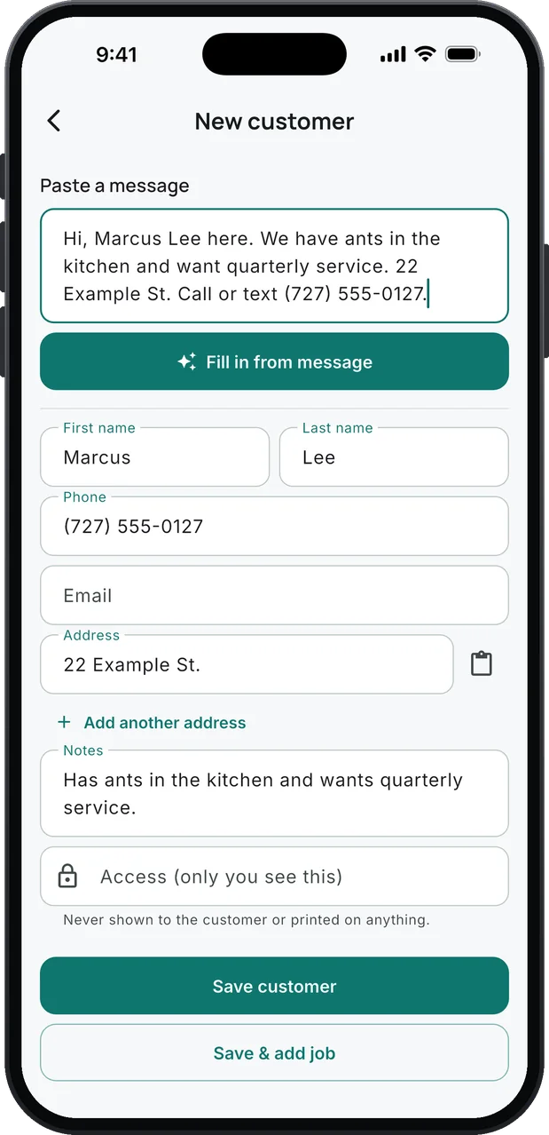New customer: a pasted text about ants in the kitchen and a request for quarterly service, the Fill in from message button, and what it filled in for you to check: the name Marcus Lee, the phone (727) 555-0127, the address 22 Example St. and the note "Has ants in the kitchen and wants quarterly service."