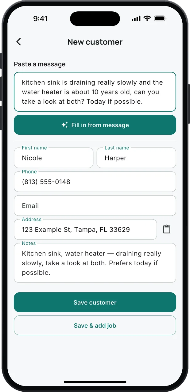 New customer: a pasted text about a kitchen sink draining slowly and a 10-year-old water heater, the Fill in from message button, and what it filled in: the customer's name, phone, address and a note about the sink and the water heater.