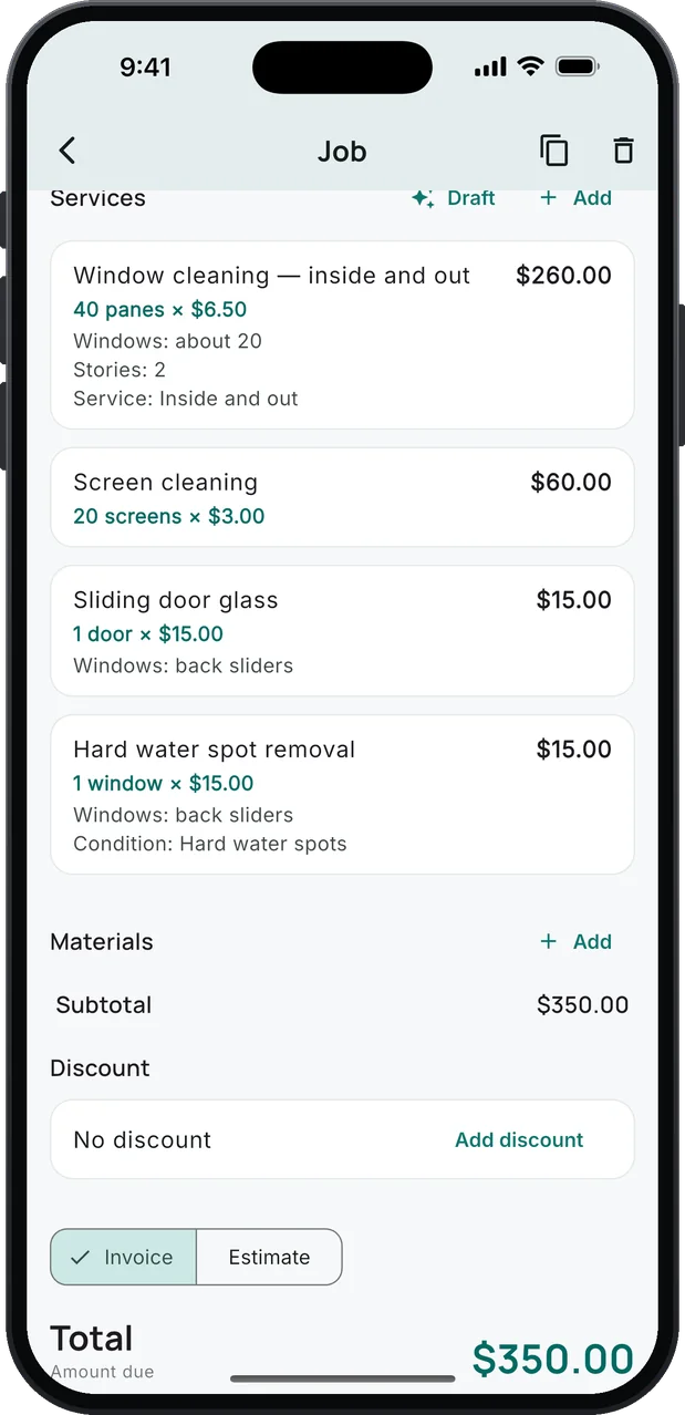 A job's services: Window cleaning — inside and out, 40 panes × $6.50, $260.00, with Windows: about 20, Stories: 2 and Service: Inside and out; Screen cleaning, 20 screens × $3.00, $60.00; Sliding door glass, 1 door, $15.00; Hard water spot removal, 1 window, $15.00, with Condition: Hard water spots; a total of $350.00.